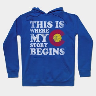 Colorado This Is Where My Story Begins Retro Fade Hoodie